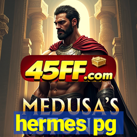 hermes pg
